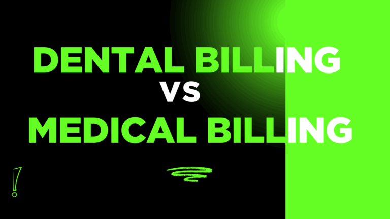 Dental Billing vs. Medical Billing: What’s the Difference?