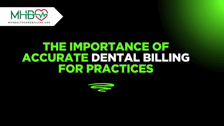 Why Accurate Dental Billing Matters for Every Dental Practice